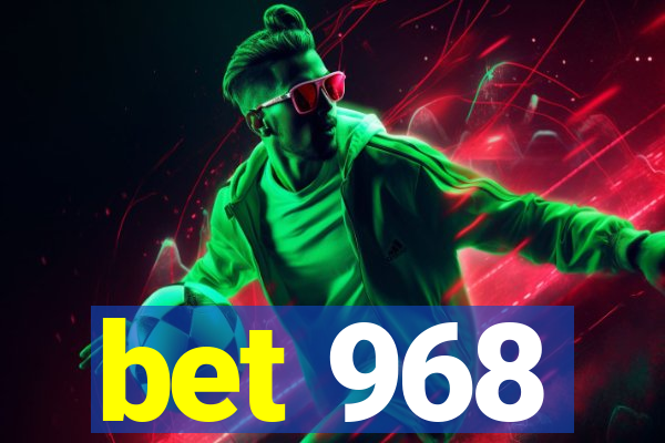 bet 968